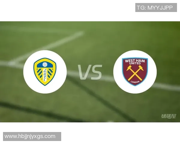 利兹联与诺丁汉比赛前瞻及胜负预测分析全面解读 利兹联与诺丁汉比赛前瞻及胜负预测分析全面解读